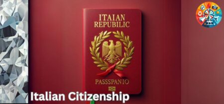 How to Get Italian Citizenship – Complete Guide
