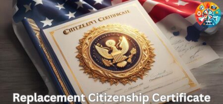 How to Get a Replacement Citizenship Certificate in the US